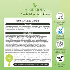 Aloderma Soothing Face Cream produced within hours of harvest for freshness.