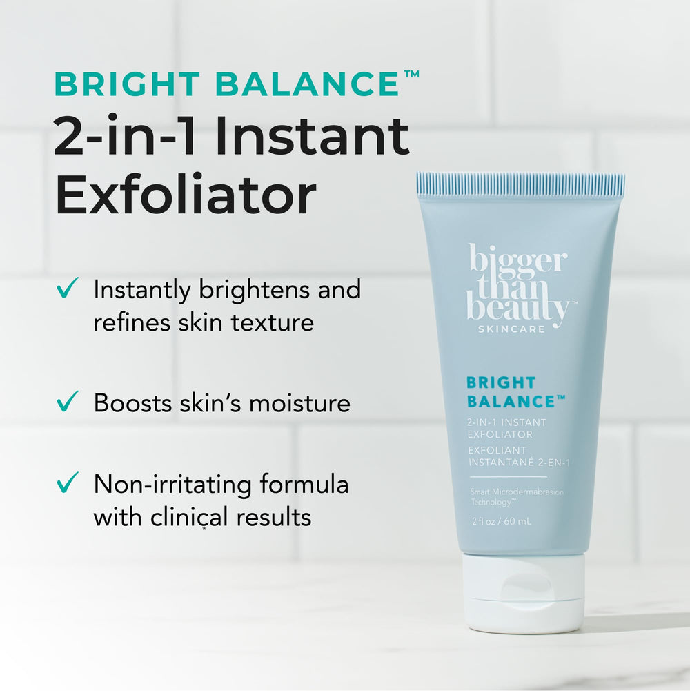 Bigger Than Beauty Bright Balance exfoliating particles reveal a gentle scrub for balanced texture.