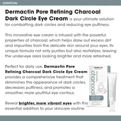 Dermactin charcoal eye care smooths puffiness for a more awake appearance.