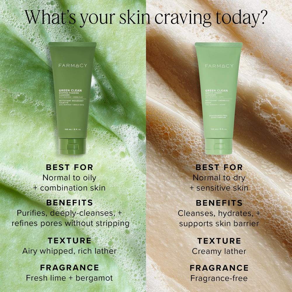 Second cleanse option after makeup remover with Farmacy cleanser.