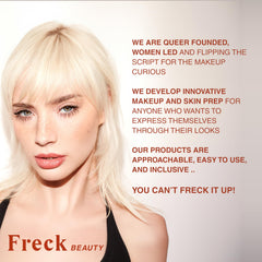 Freck Beauty Cheekslime natural skin finish enhances everyday looks.