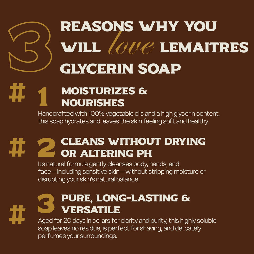 LEMAITRE glycerin soap fragrance hints at exclusive scents for a pleasant routine.