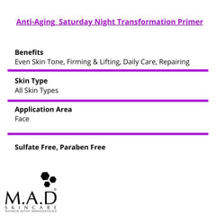 M.A.D Skincare Saturday Night Primer aids a smooth makeup base.