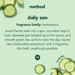 Method Daily Zen creates a rich lather for a revitalizing shower.