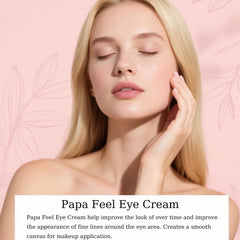 PAPA FEEL Eye Cream application under the eye demonstrating gentle patting.