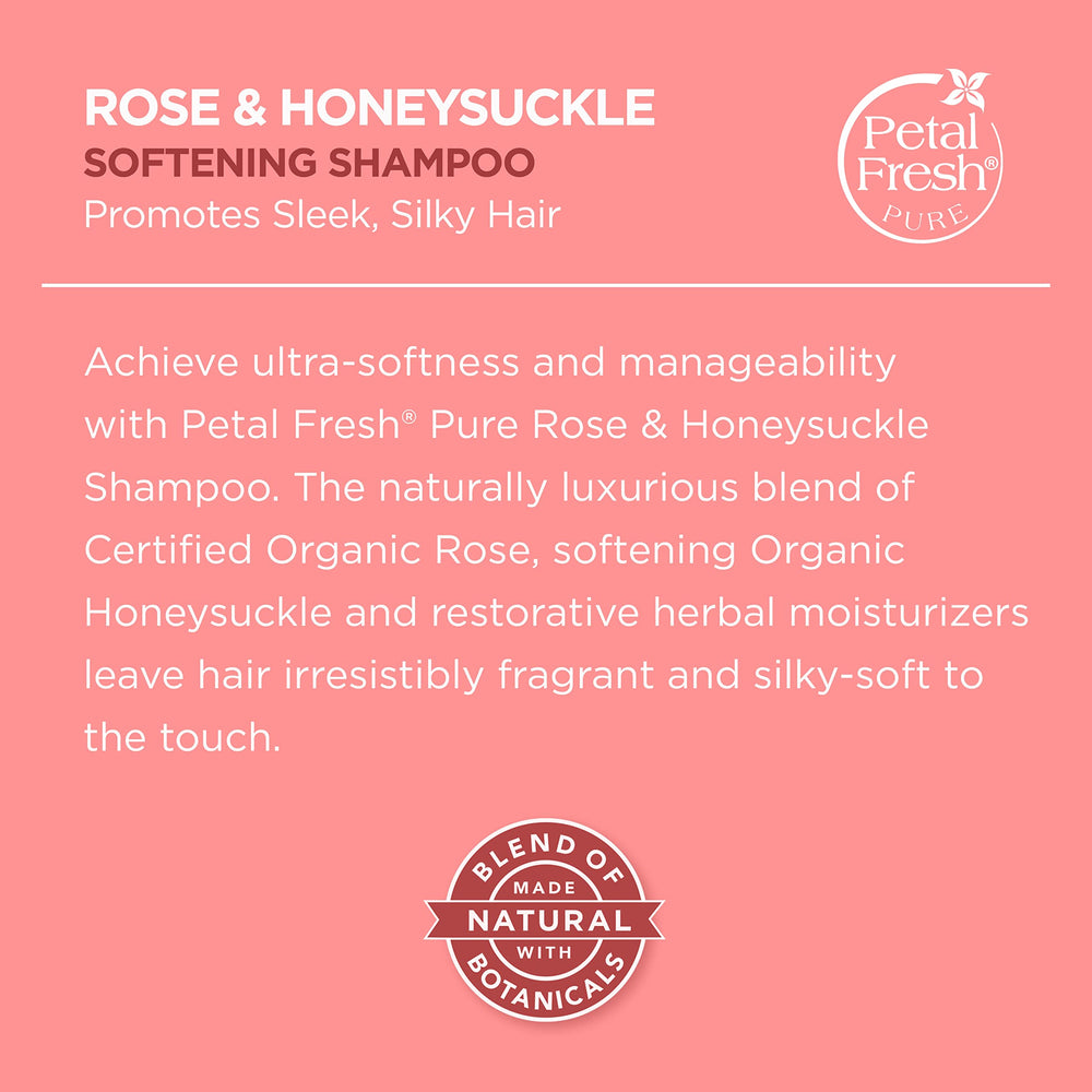 Petal Fresh Rose & Honeysuckle Shampoo with rose blossoms conveys a delicate fragrance.