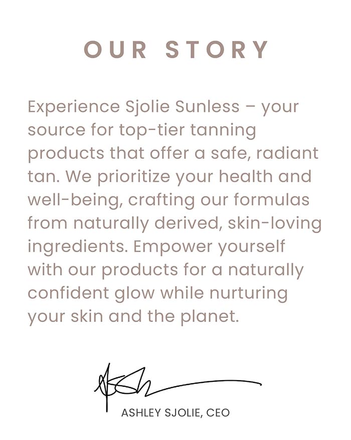 SJOLIE vegan-friendly formula with no parabens delivers a safe tanning experience