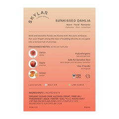 Top notes of Apple and Pink Currant greet Skylar Sunkissed Dahlia.