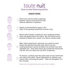 Toute Nuit Wrinkle Patches are unscented and skin-safe for sensitive skin use.
