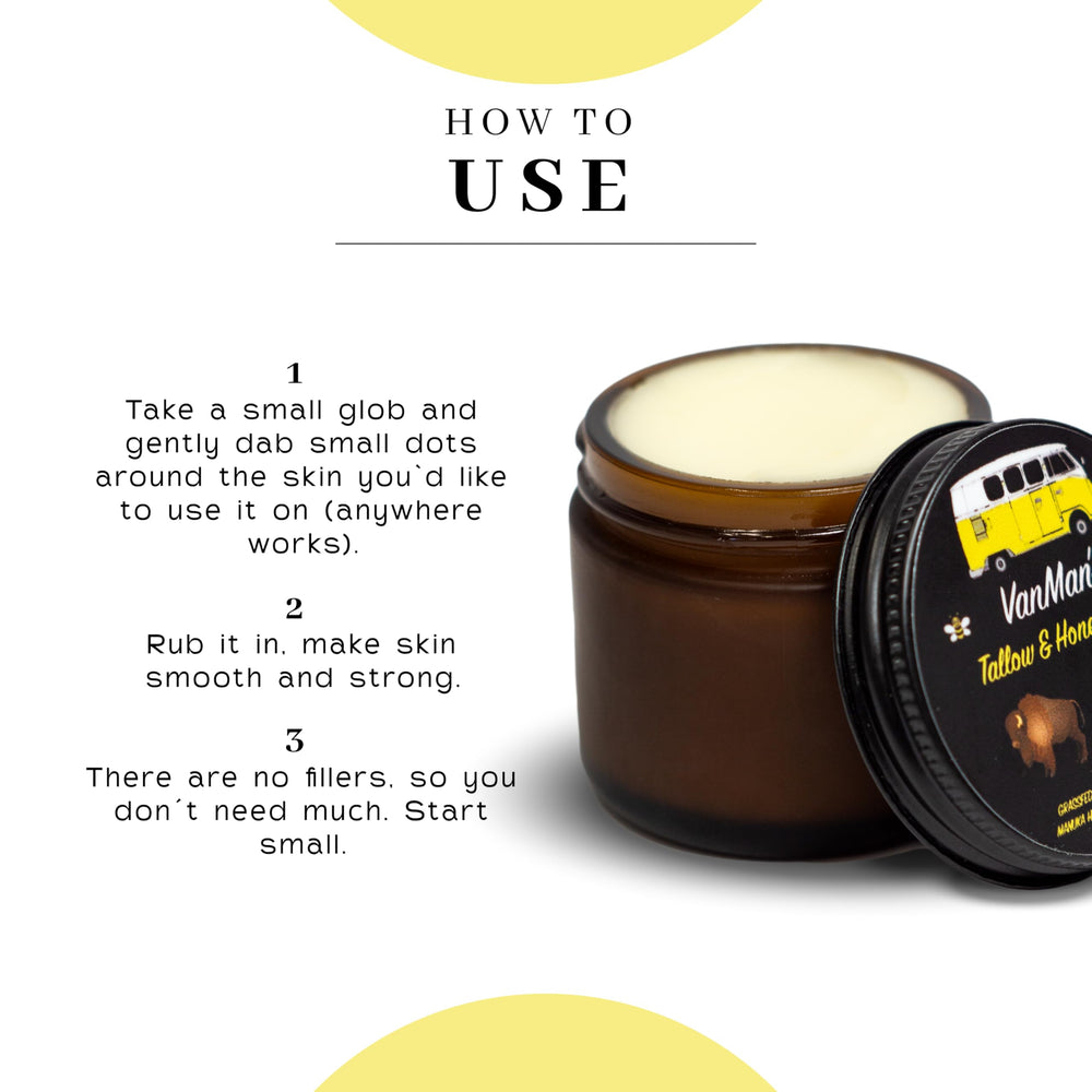 Vanman’s Tallow and Honey Balm olive oil base drop emphasizes hydration.