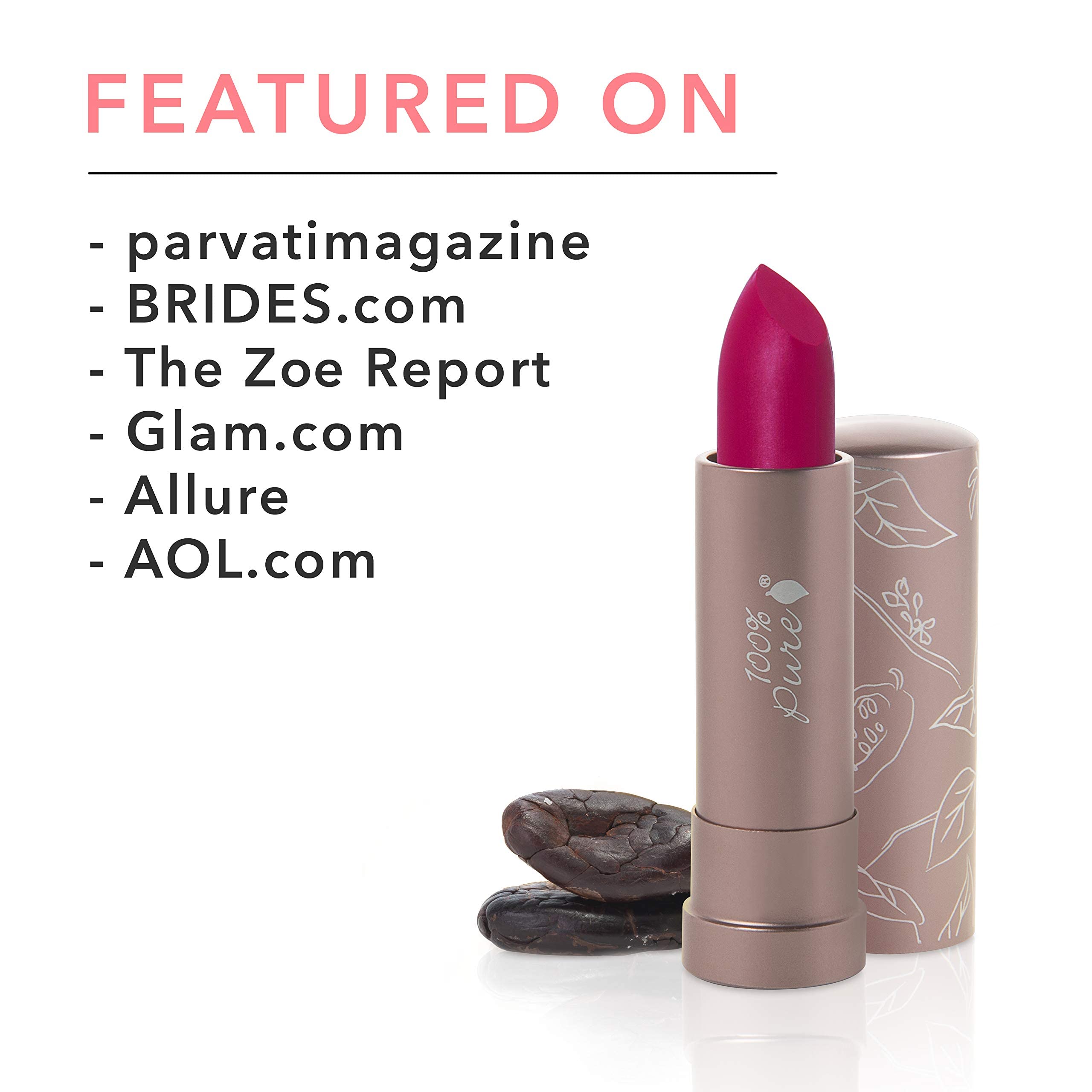 100% PURE cruelty-free, gluten-free, made in the USA lip color.