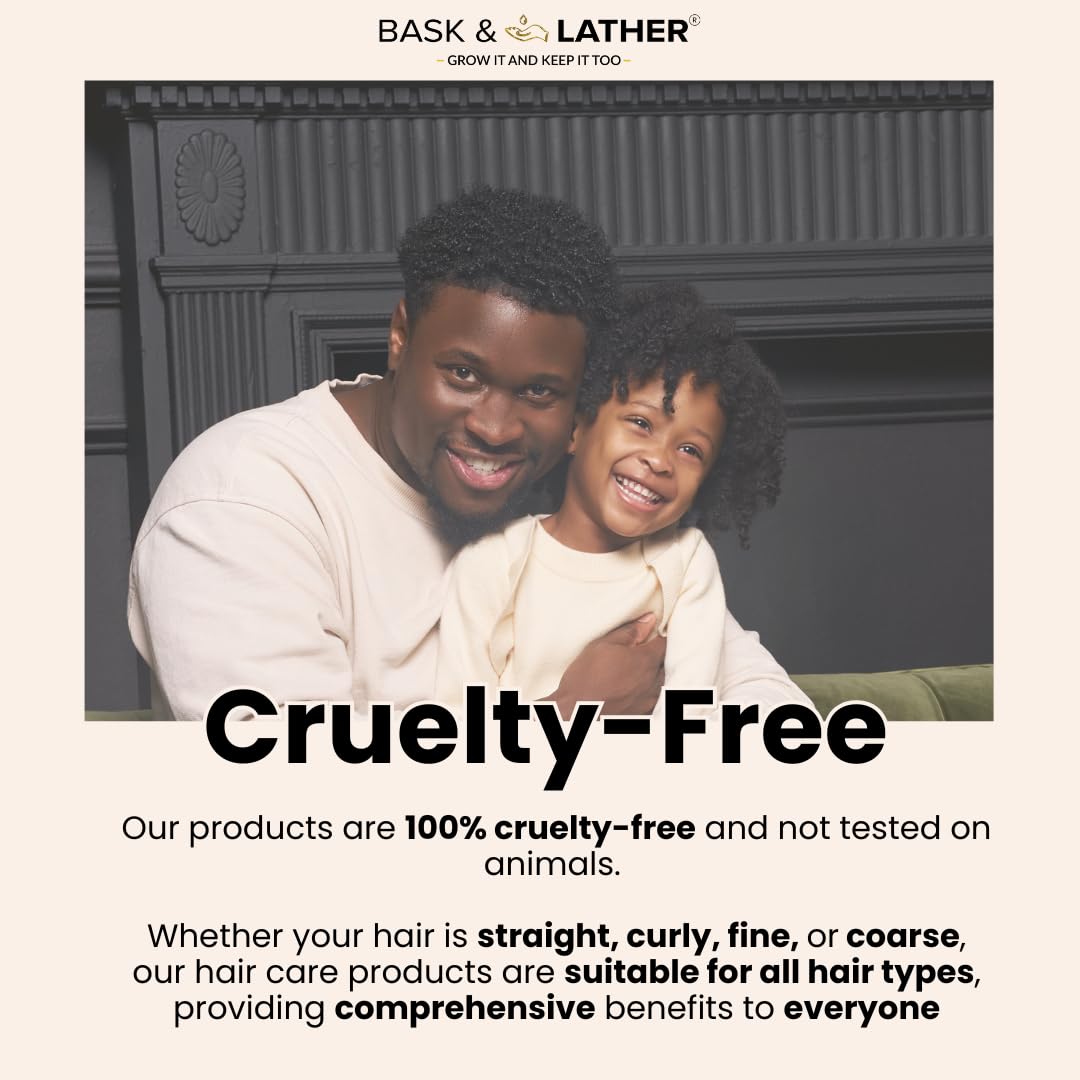 Bask & Lather All hair types safe formula adds healthy shine.