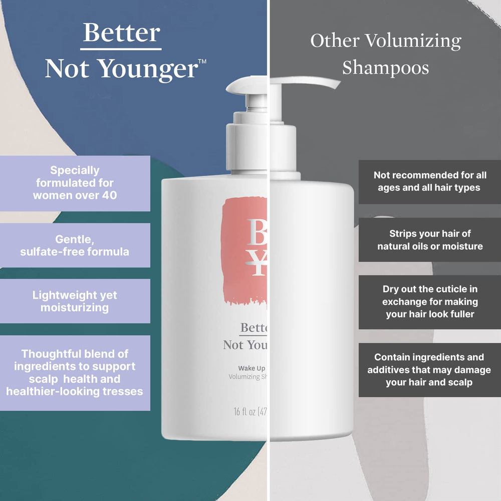 Better Not Younger shampoo pump dispenses volumizing foam.