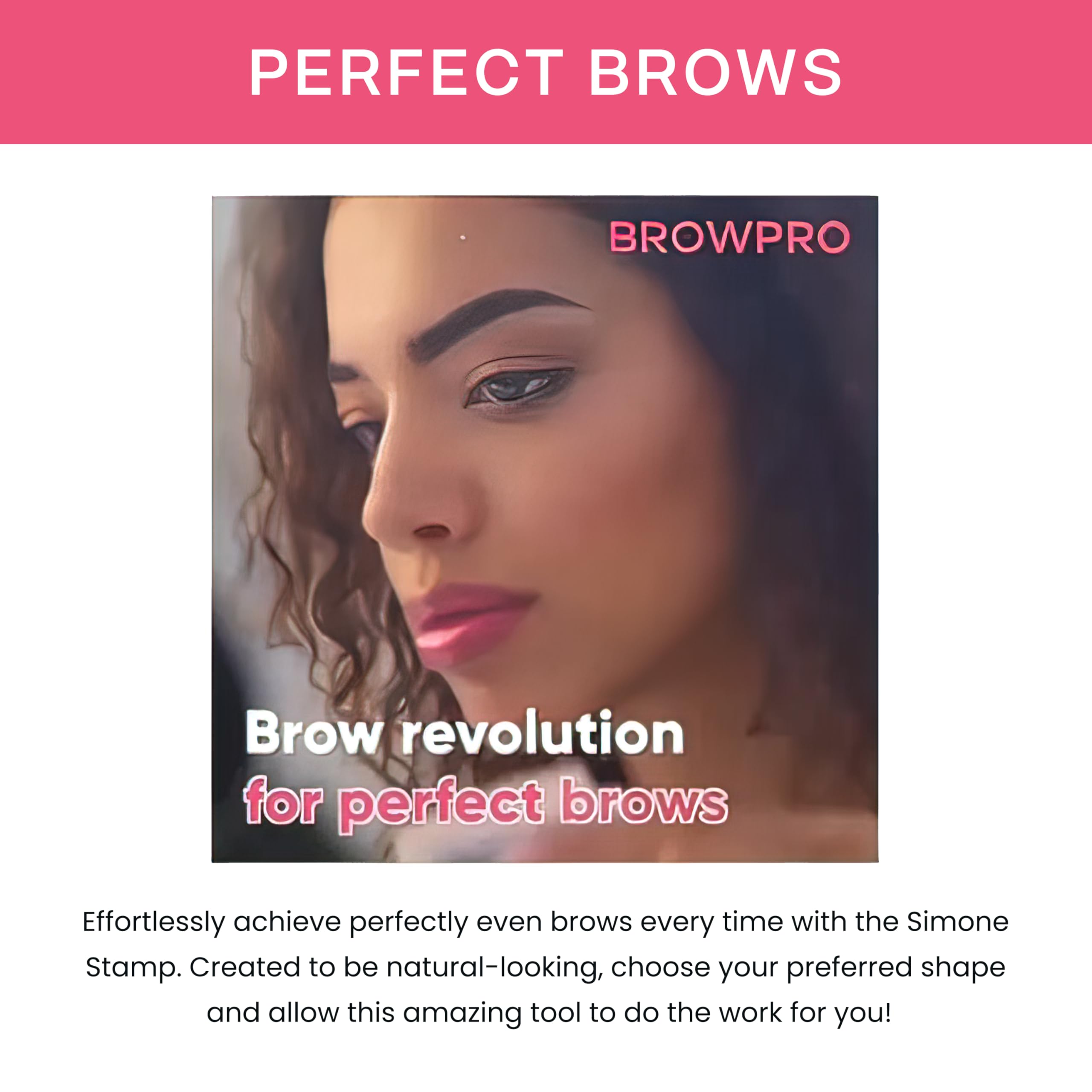 BrowPro Simone Stamp rounded shape for soft, natural look