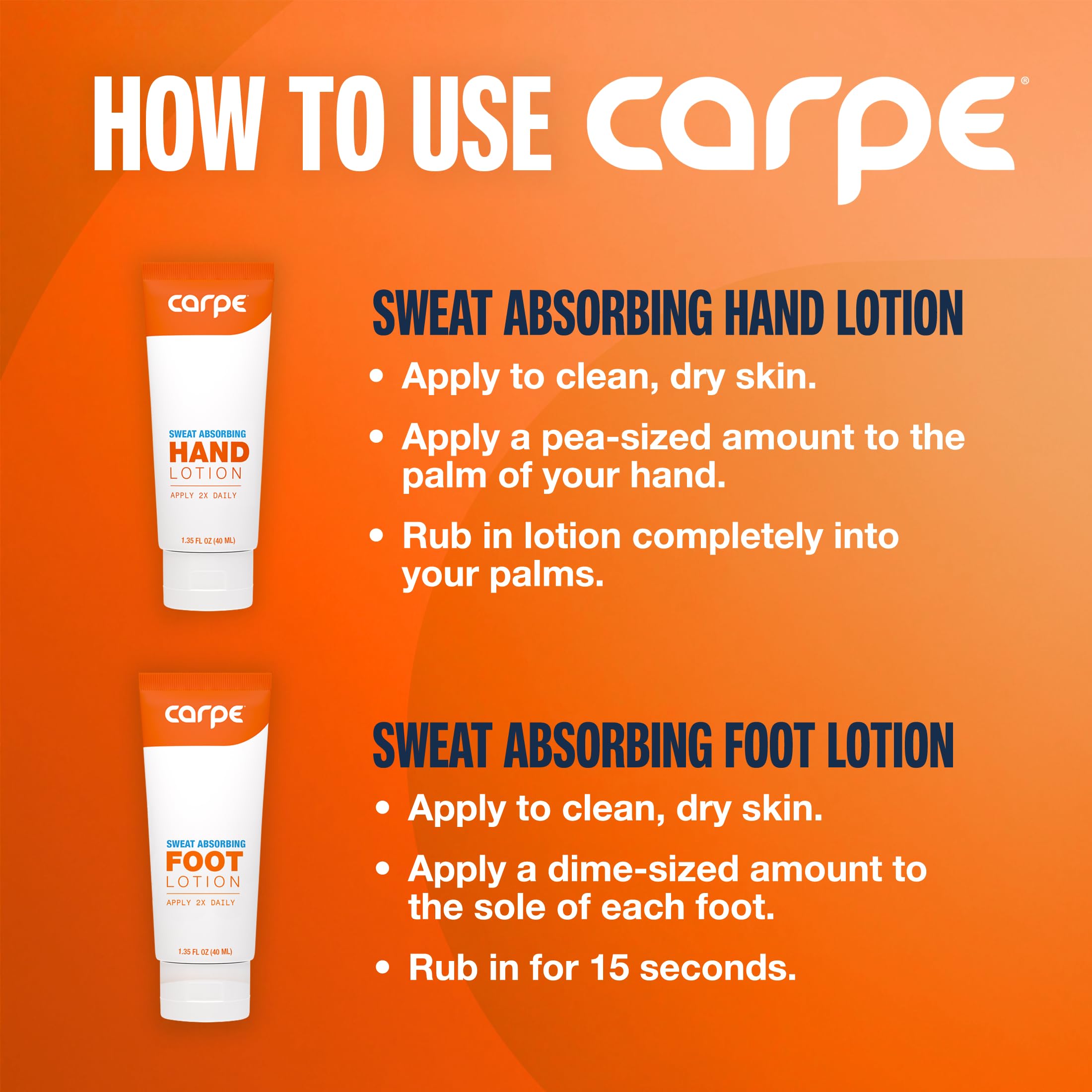 Hands and feet application setup with Carpe for day and night use.