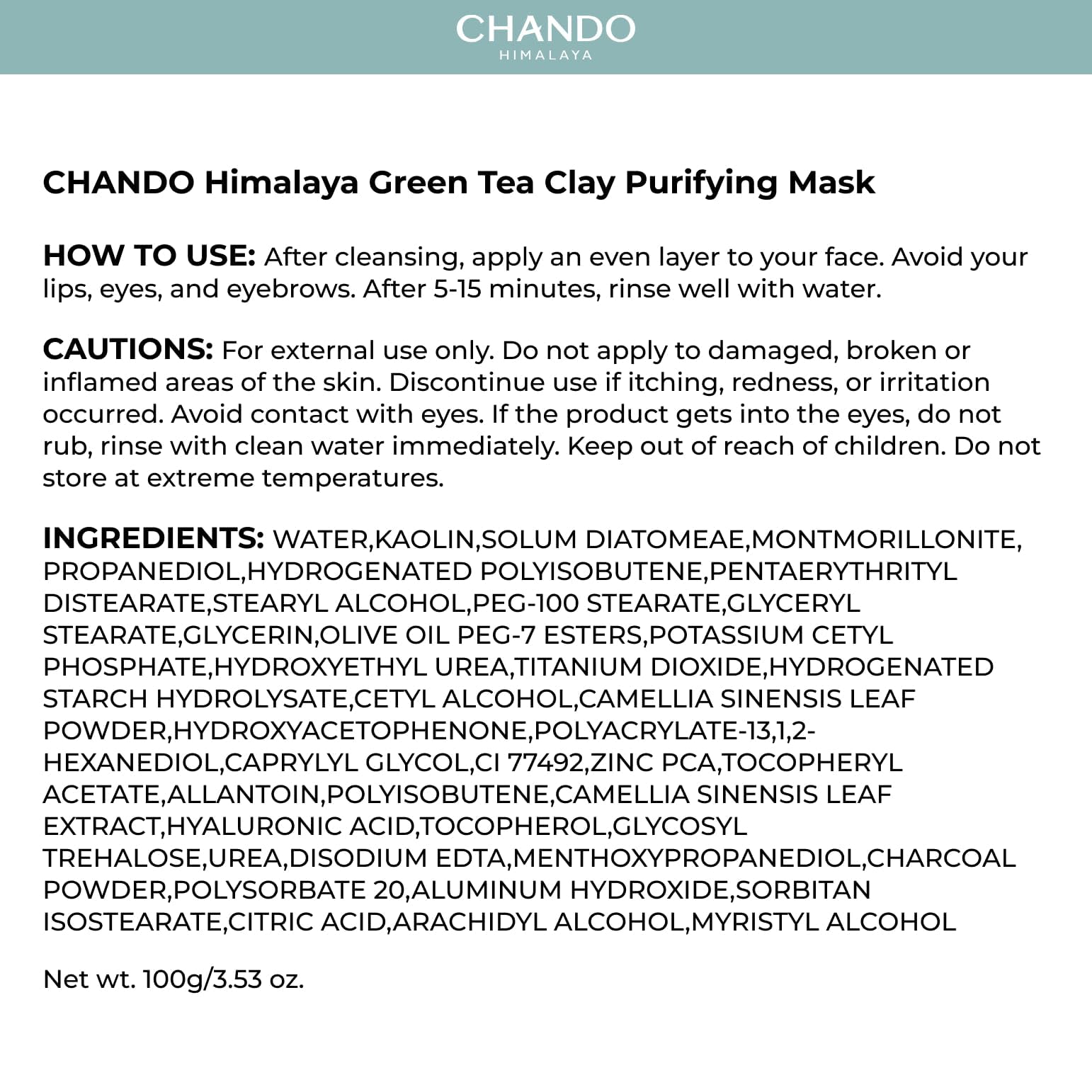 CHANDO HIMALAYA Mask being applied for rinse-off cleansing