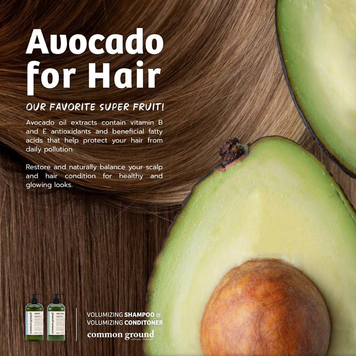 Common Ground avocado oil extract, nourishing plant-based care in action