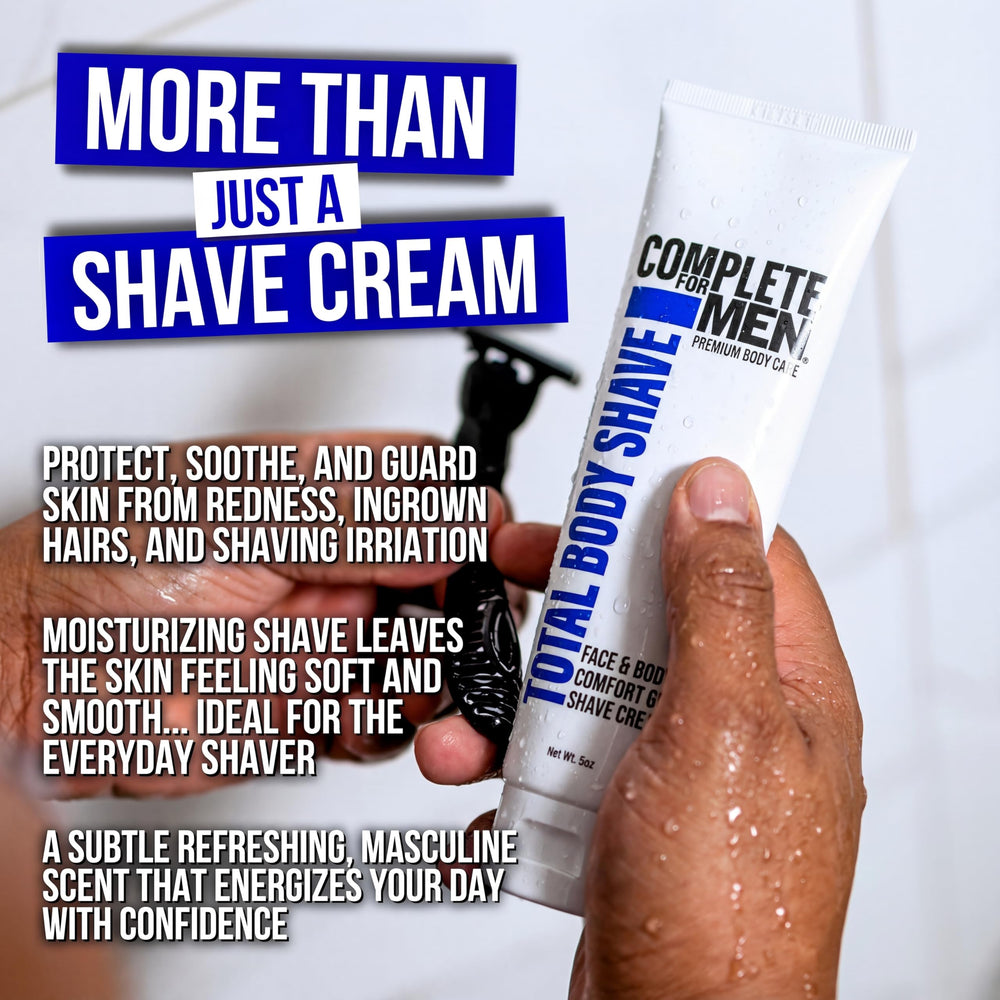 Complete For Men shaving cream with a gentle-glide in a steamy shower.