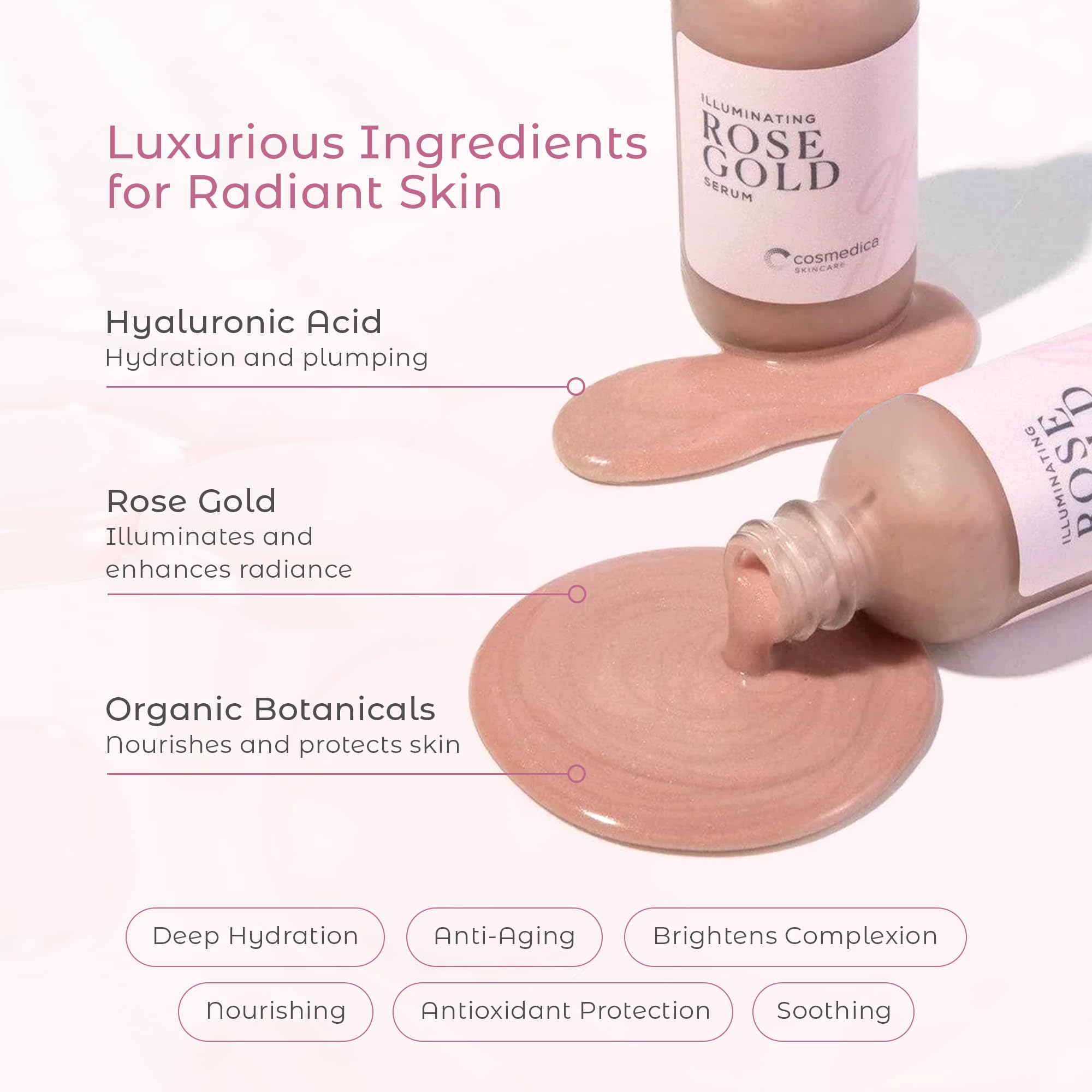 Cosmedica Skincare Rose Gold Serum highlights a natural, luminous glow
