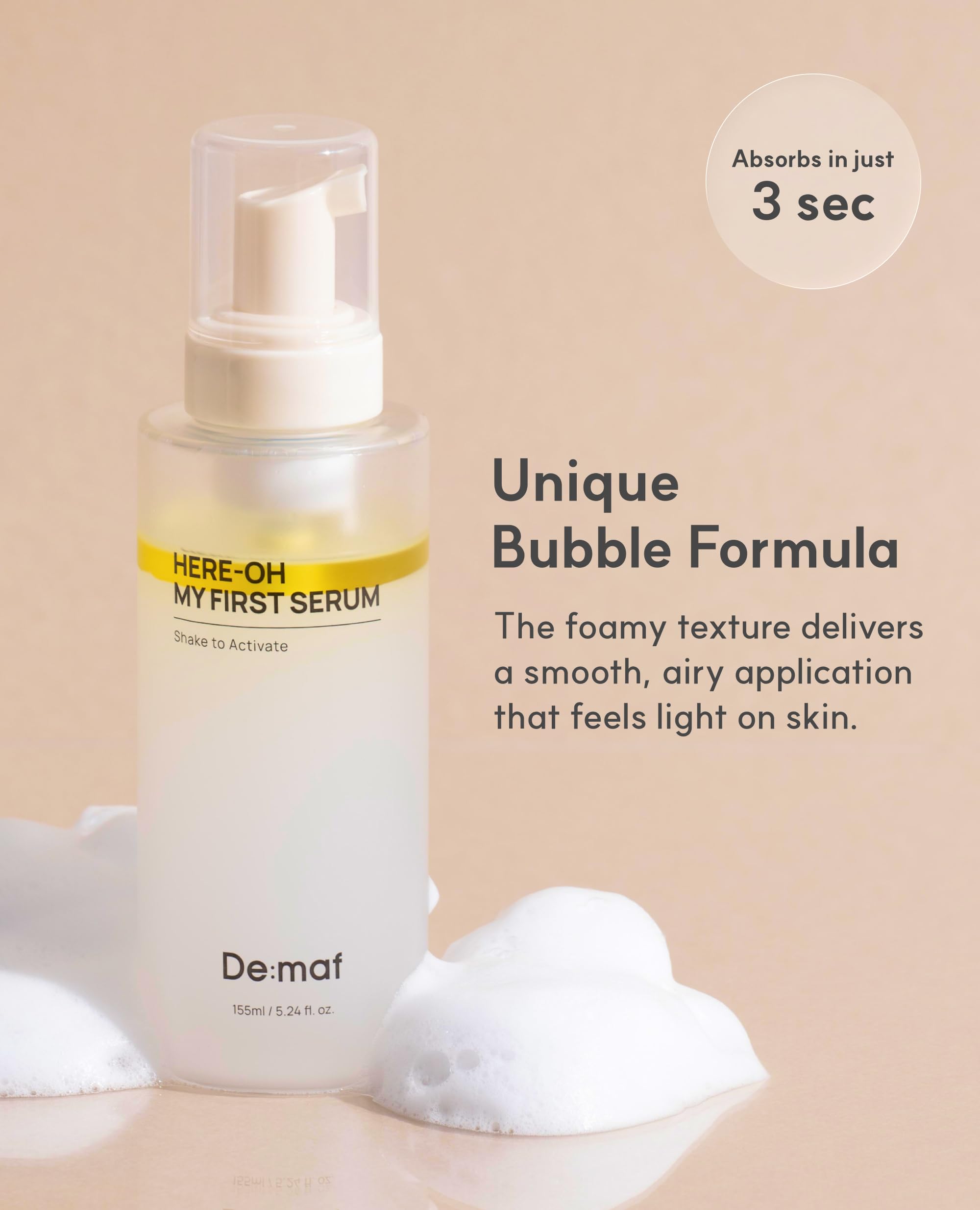 De:maf Here-Oh-My Serum foamy texture glides smoothly for balanced moisture.