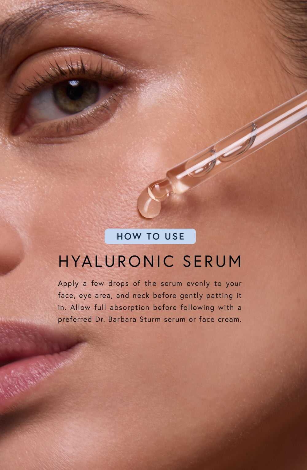 Dr. Barbara Sturm Hyaluronic Serum application routine demonstrates quick pre-moisturizer steps.