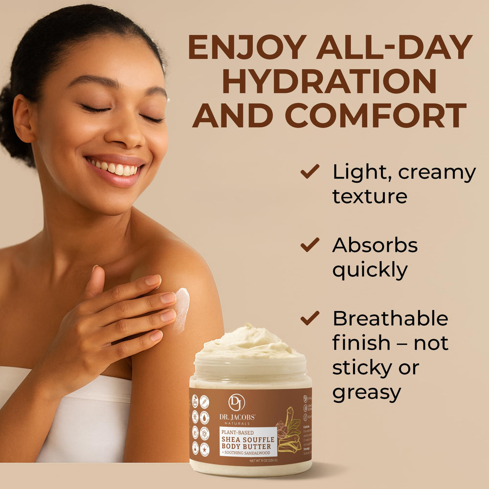 Hands applying DR.JACOBS NATURALS Shea Soufflé Butter for fast absorption and smooth skin