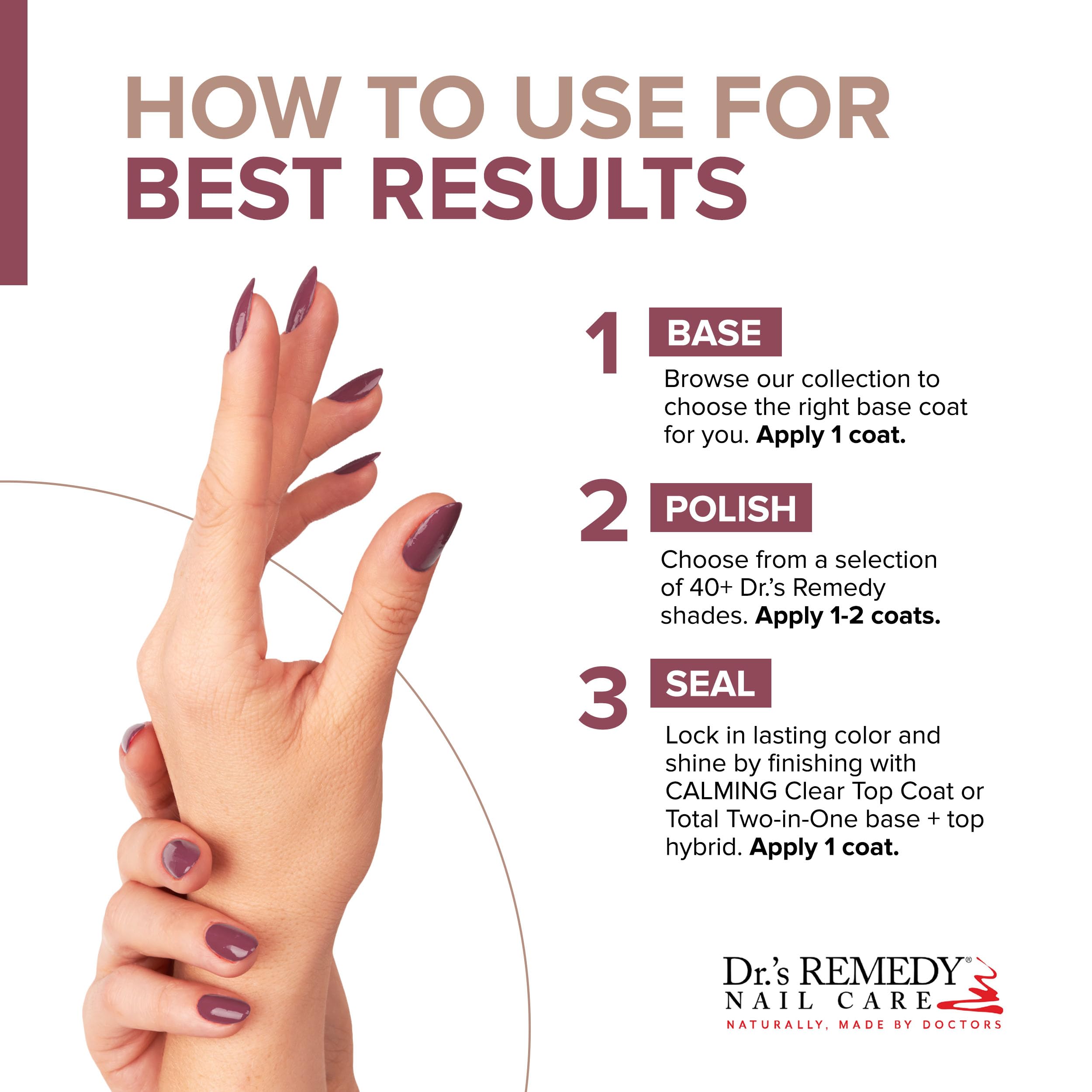 Base coat application scene with Dr.'s Remedy Brave Berry for nail care.