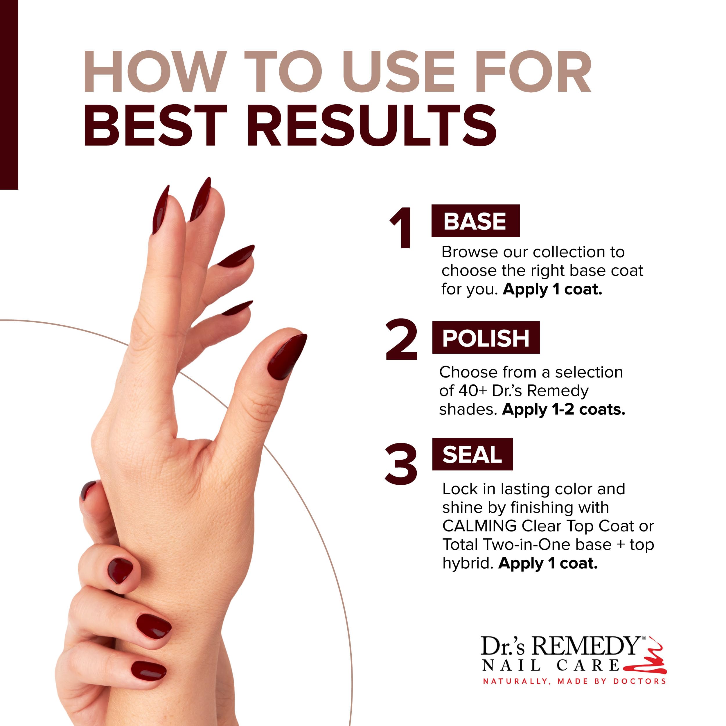 Dr. Remedy Enriched Nail Polish delivers silky shine and long wear.