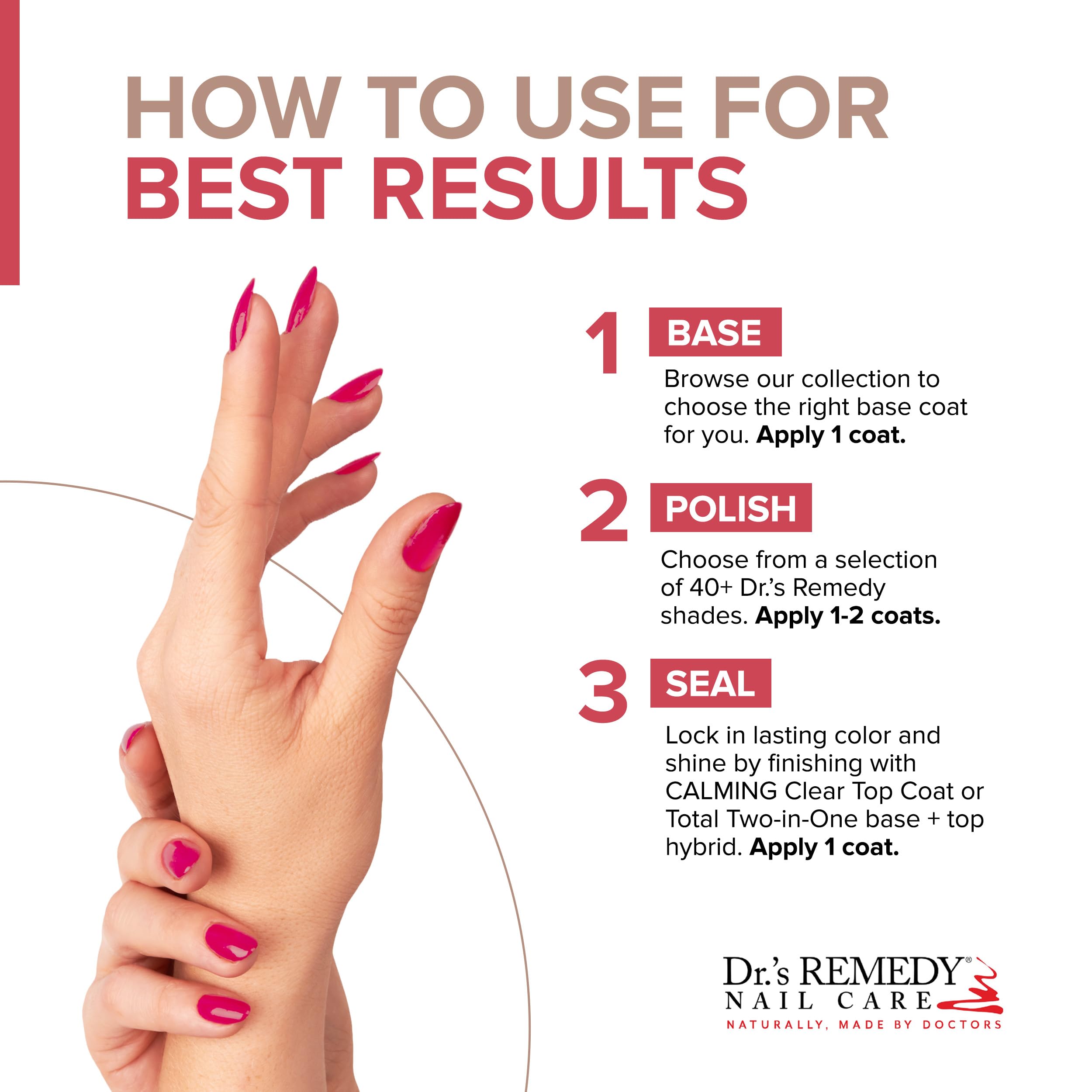 Base coat and top coat setup with Dr.'s Remedy polish.