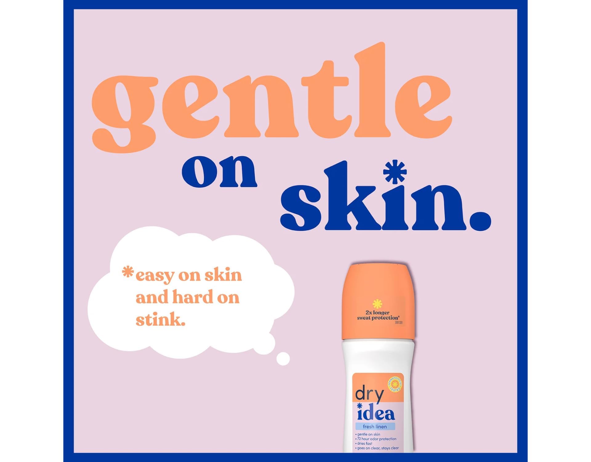 Dry Idea Fresh Linen dermatologist-tested formula shown on skin