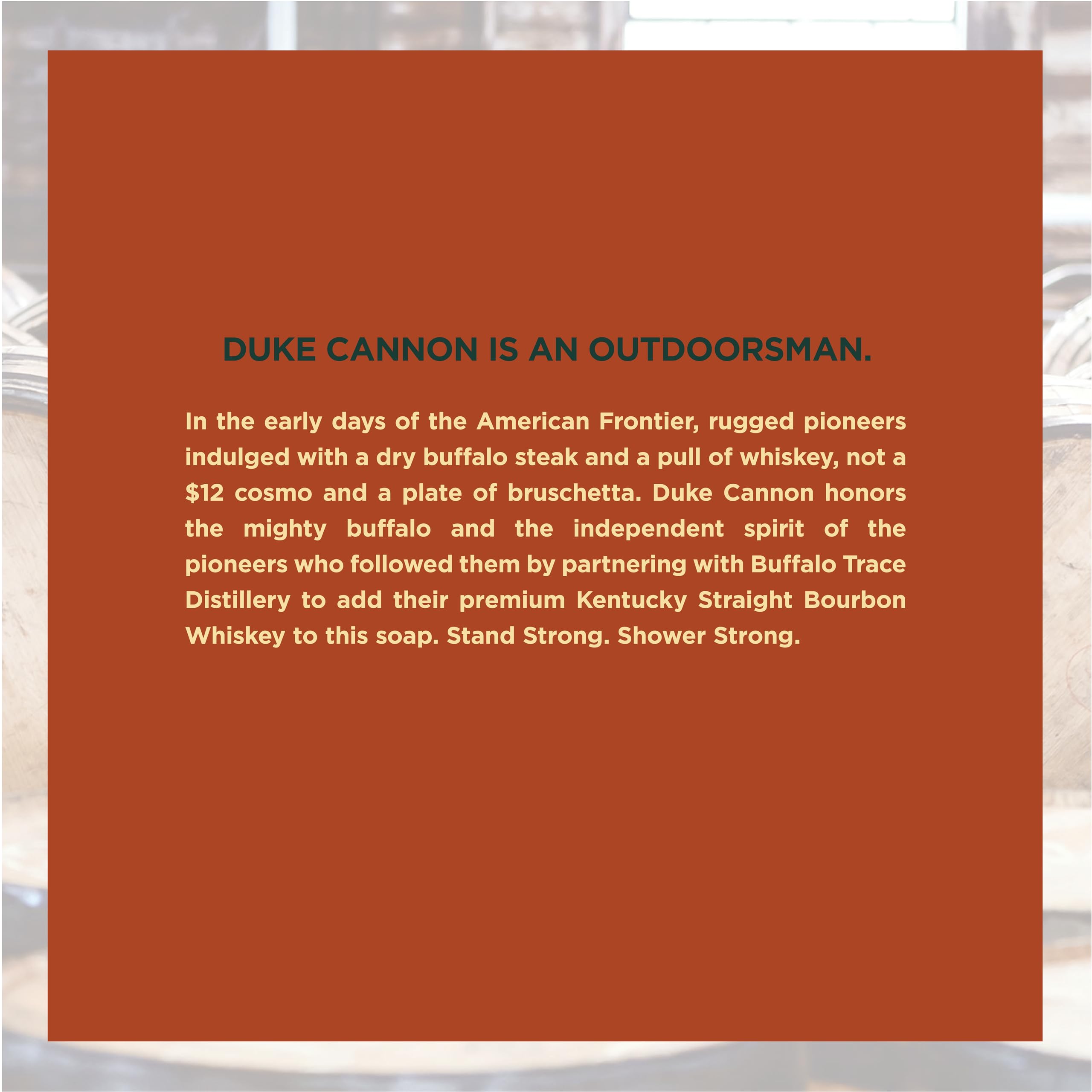 Duke Cannon Big American Bourbon soap bar woodsy scent evokes oak barrel warmth after shower.