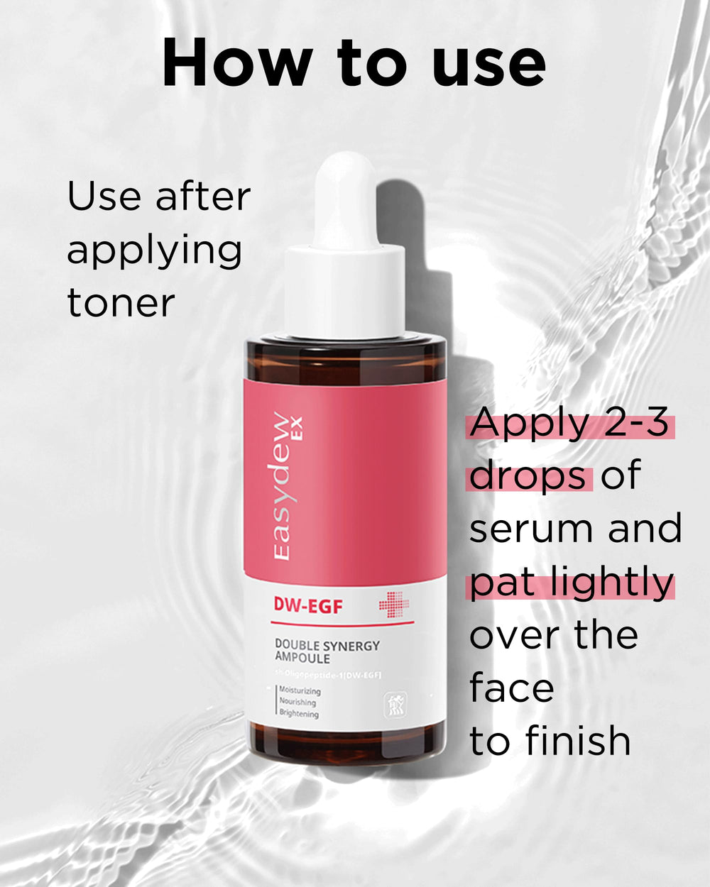 EASYDEW DW-EGF serum routine close-up for daily use
