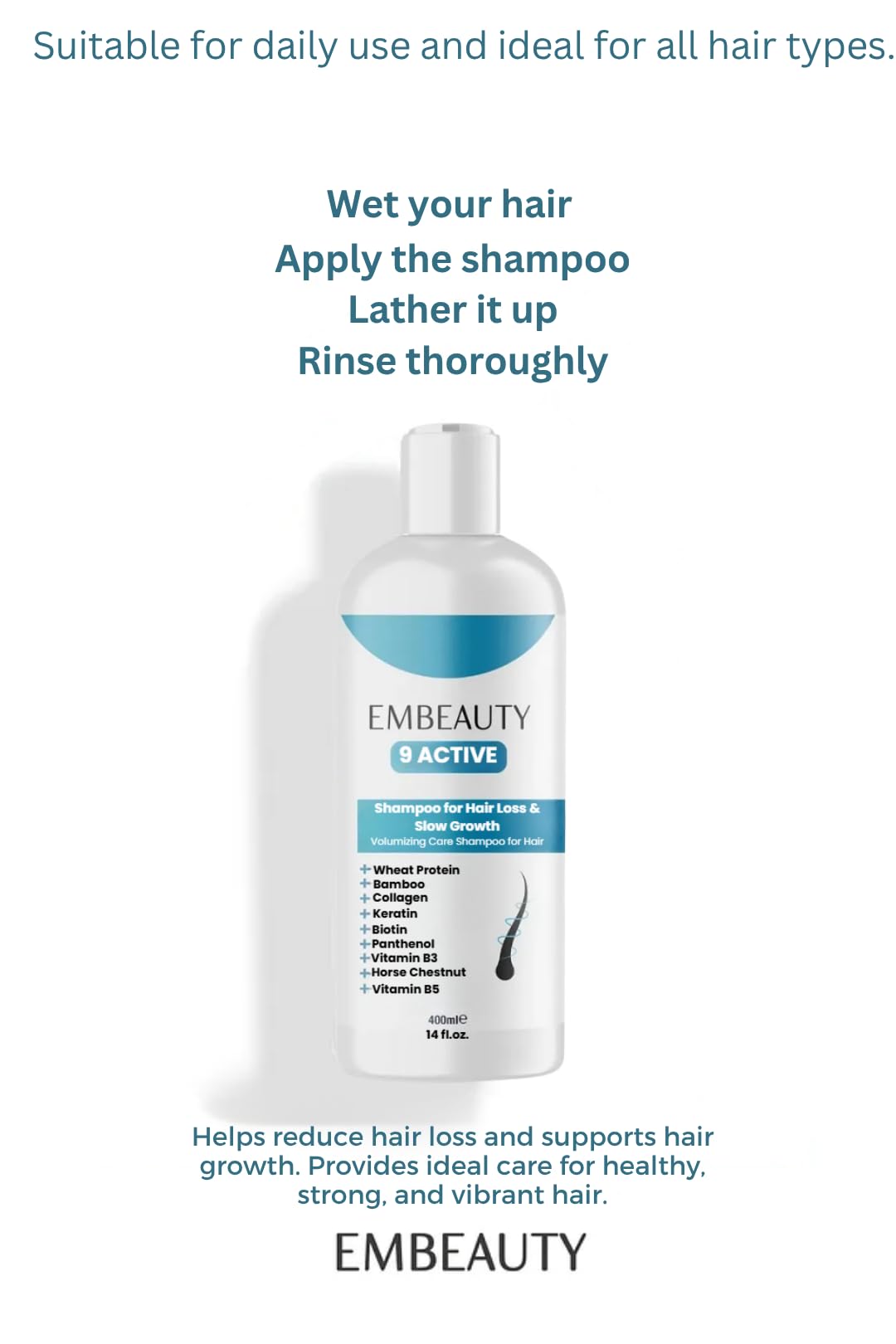 After-wash hair appears fuller and more vibrant with Embeauty shampoo.