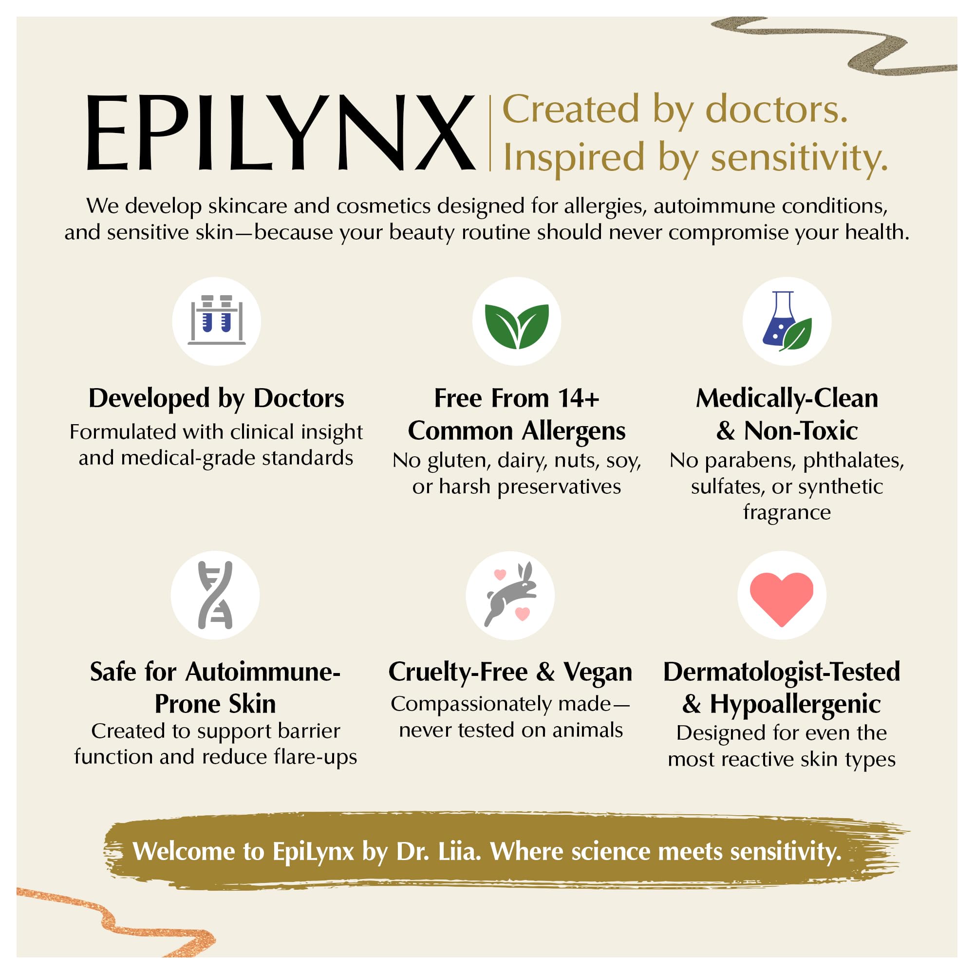 EPILYNX Convient aux yeux sensibles grâce à sa formule douce.