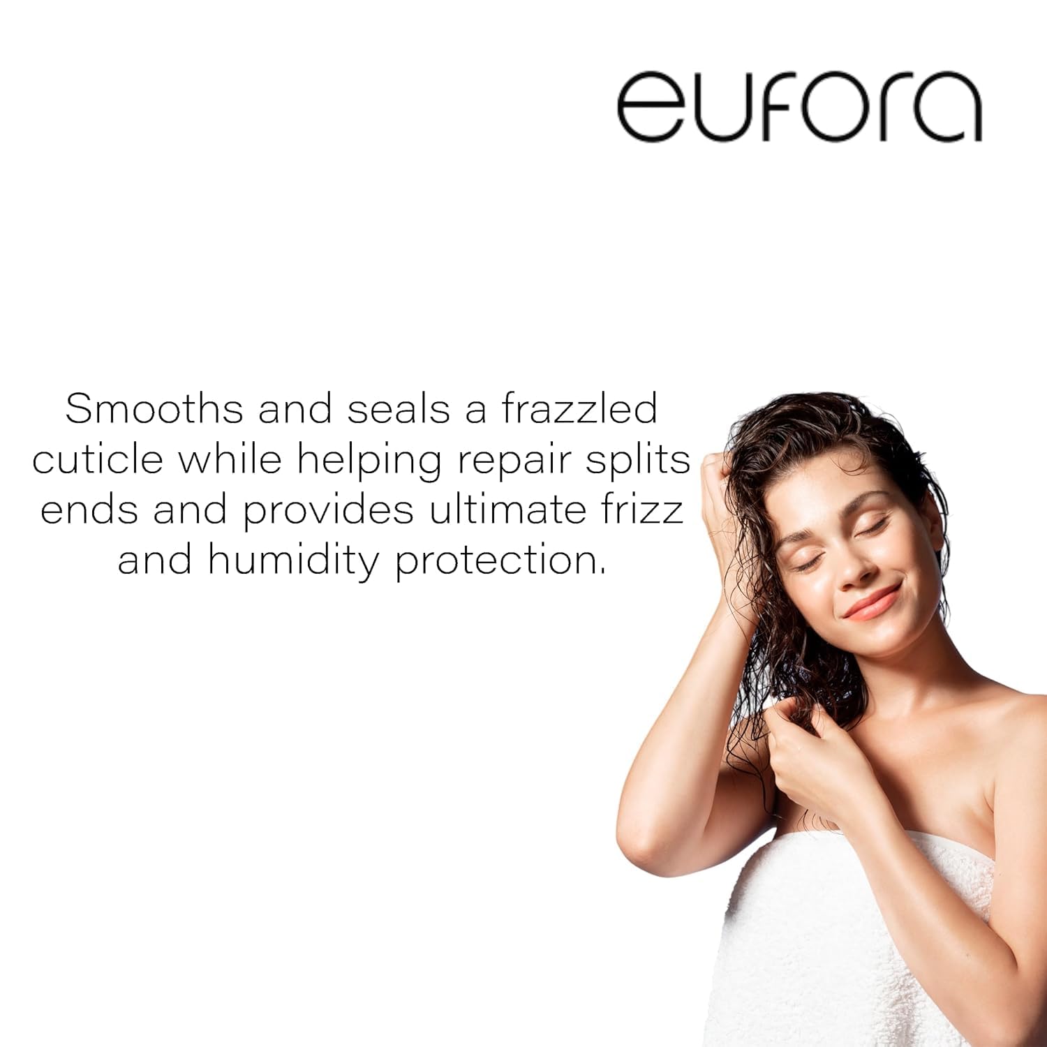 Eufora label close-up highlighting frizz protection and moisture