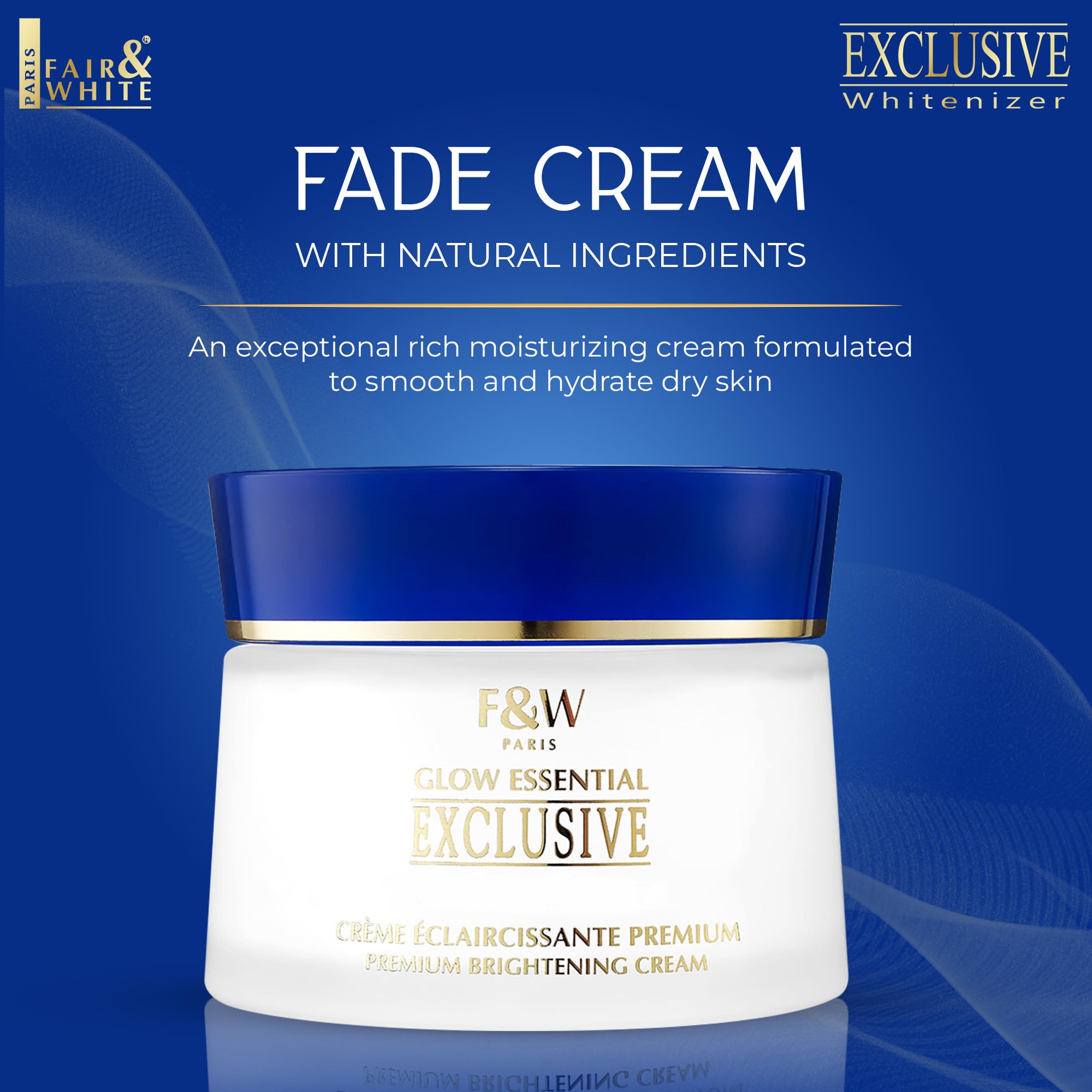 Fair & White Exclusive Fade jar close-up highlighting texture and even-toning benefits.