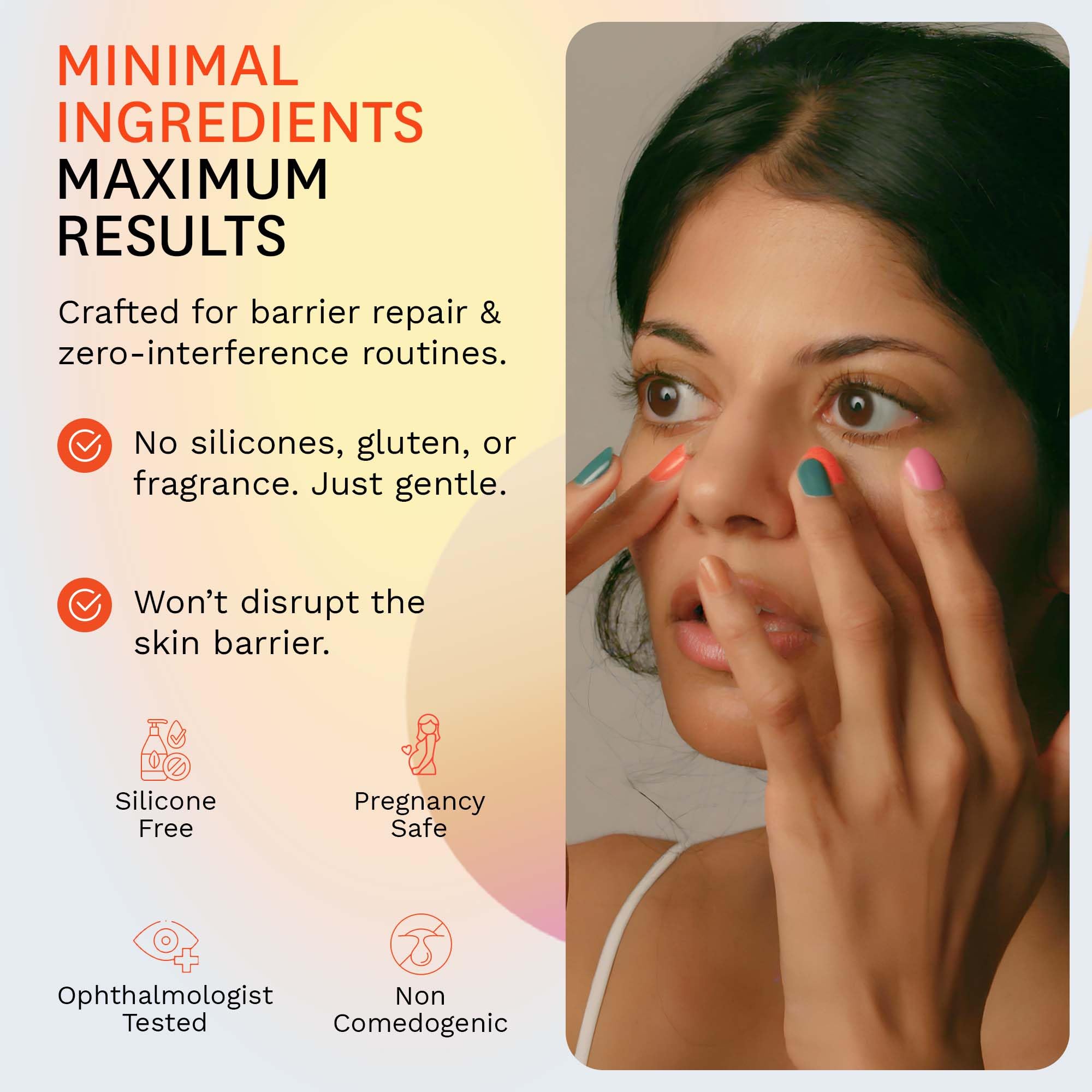 Fig.1 lightweight, non-greasy texture absorbed around the eye area