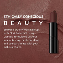 Flori Roberts Luxury Lipstick long-lasting color with conditioning benefits.