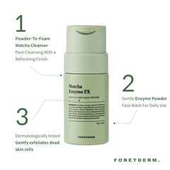 FORETDERM Matcha Enzyme FX powder-to-foam texture activating with water