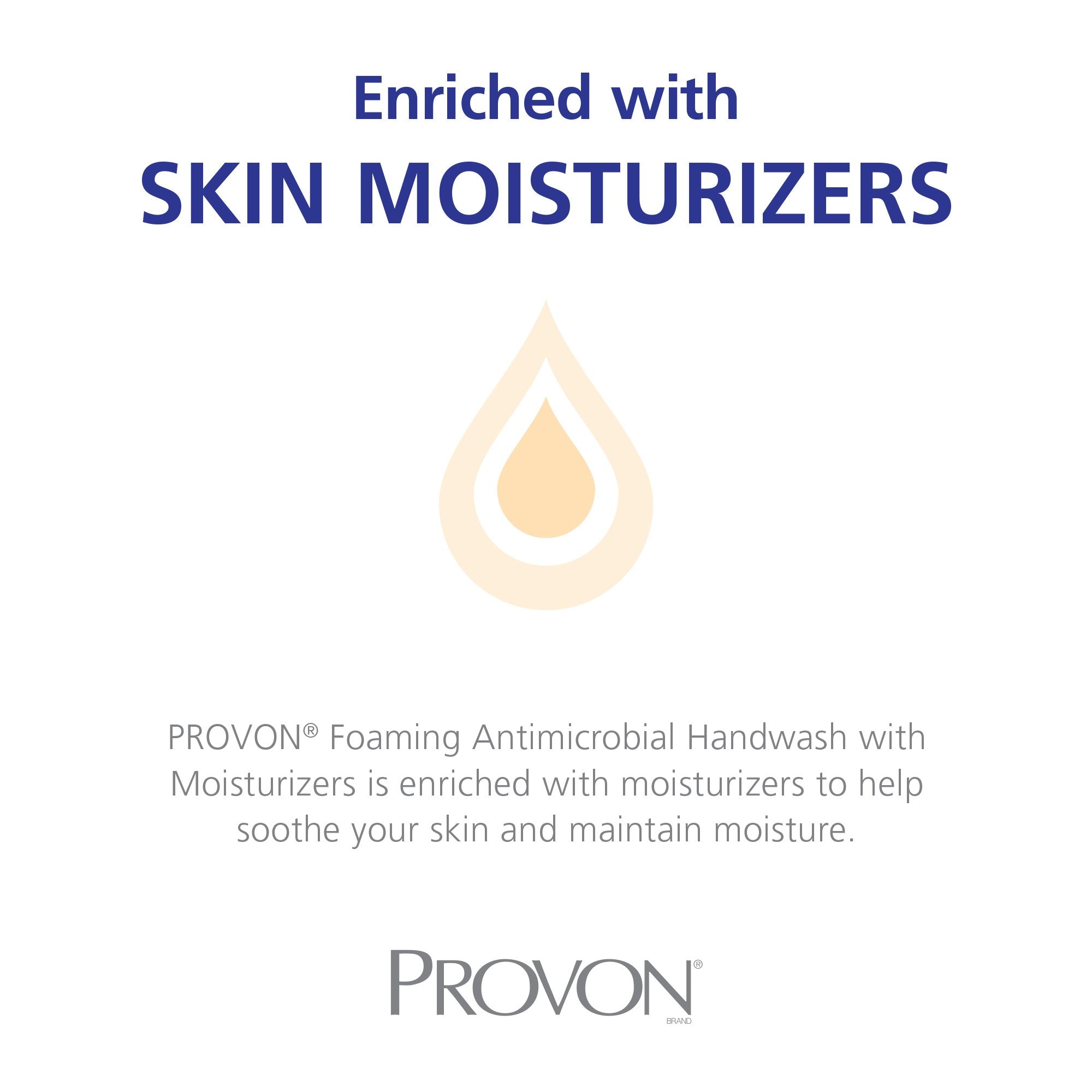 Pre-lathered foam provides quick cleansing with gentle feel.