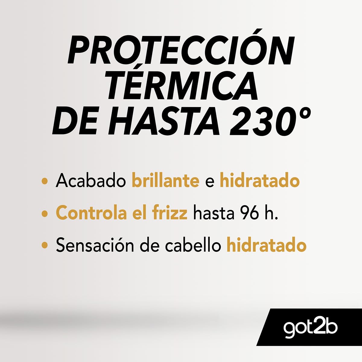 Got2B Guardian Angel protection up to 220°C during heat styling