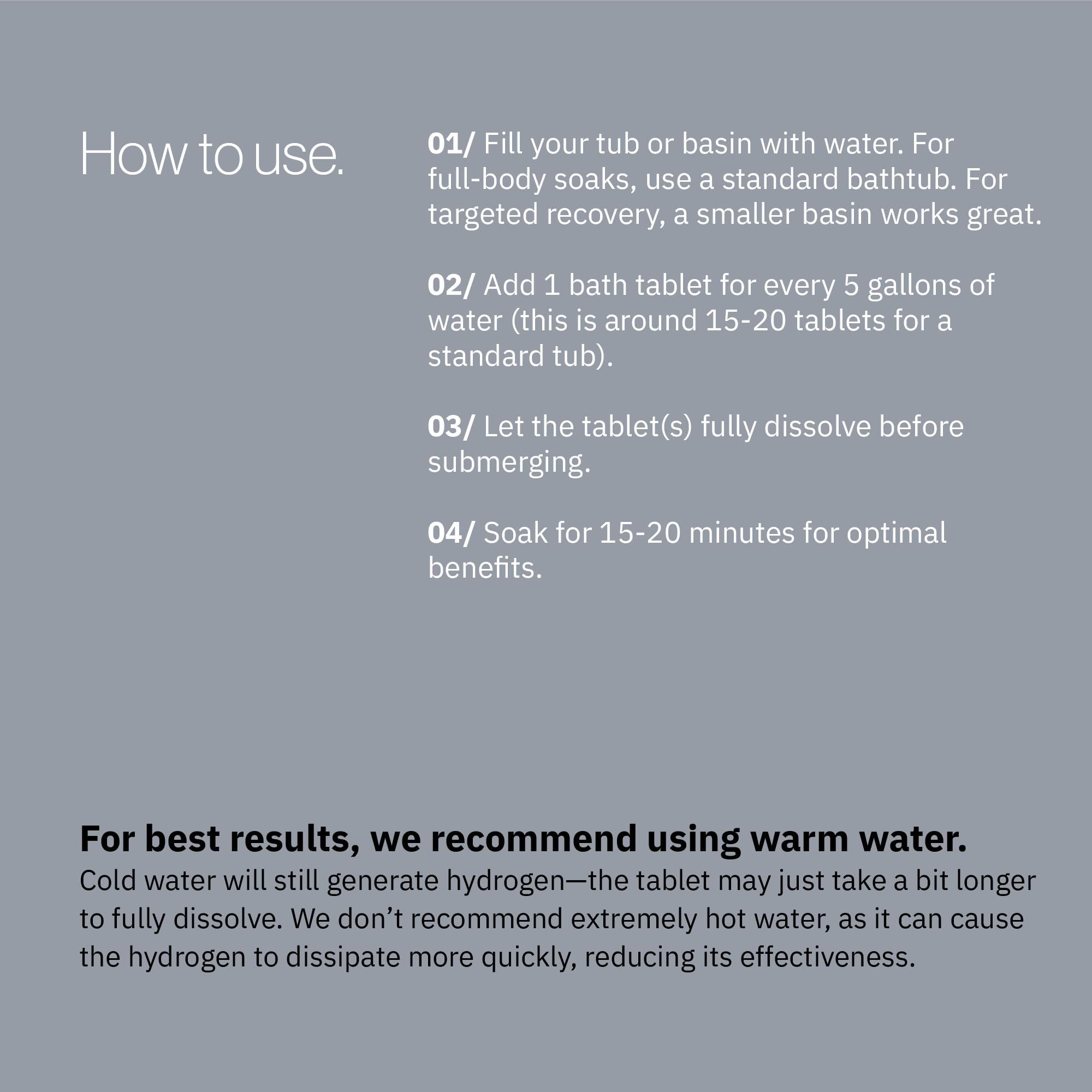 H2TAB tablet aids muscle relief and relaxed nerves during soak.