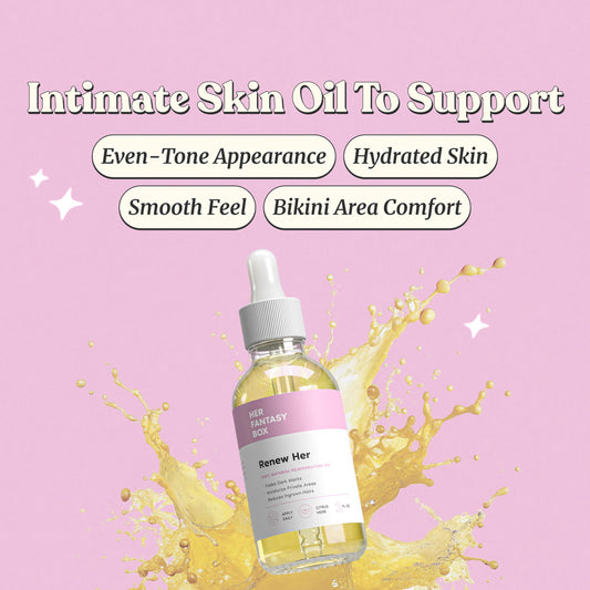 Her Fantasy Box Renew Her oil ingredients close-up highlighting natural botanicals