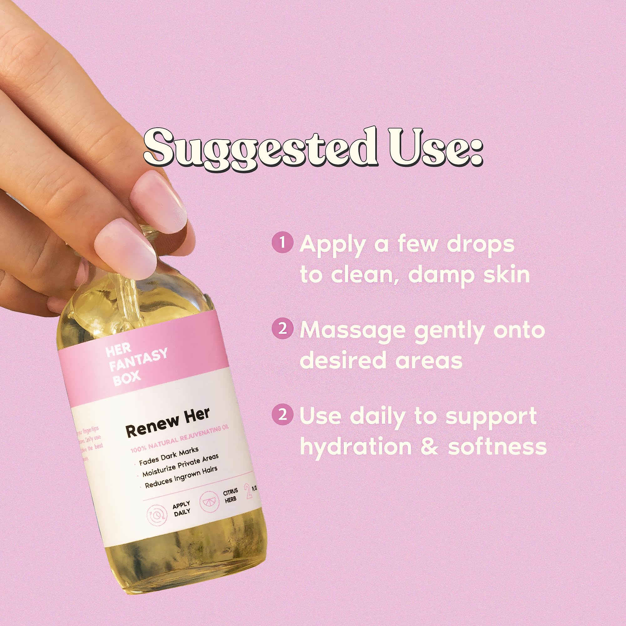 Her Fantasy Box Renew Her oil texture on skin demonstrating lightweight moisture