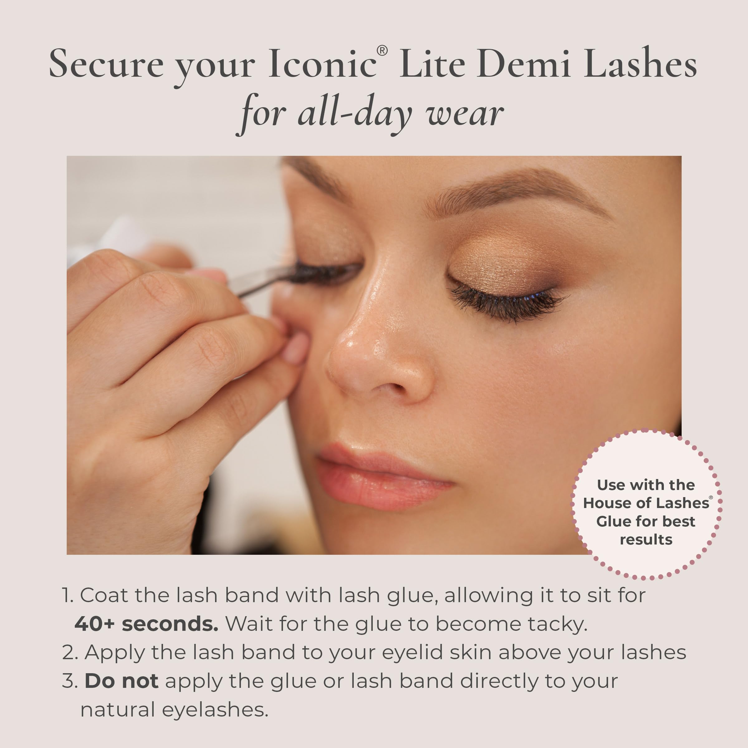 House of Lashes Iconic Lite Demi lightweight band for easy wear.