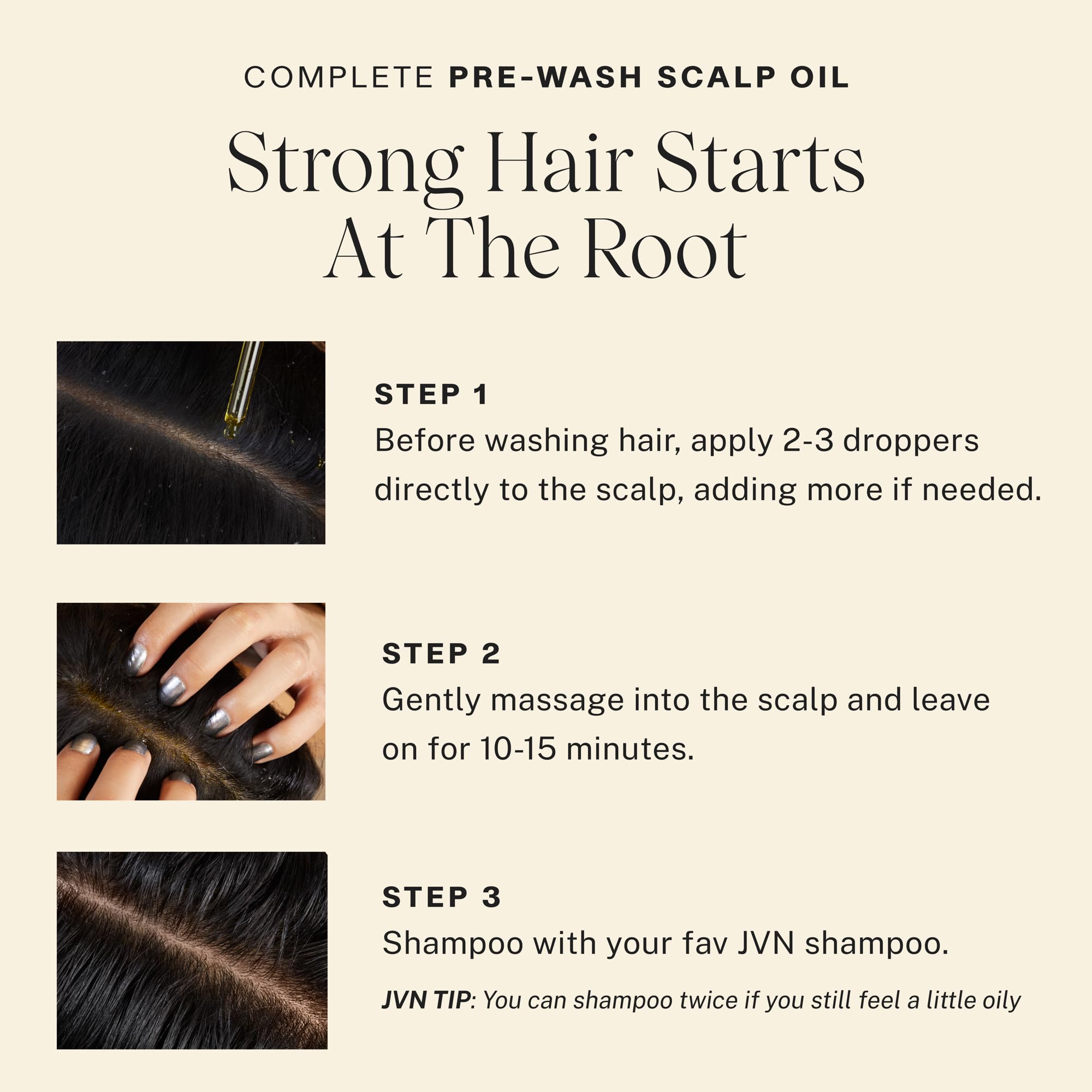 JVN Pre-Wash Scalp Oil soothing-texture highlights comfortable, lightweight feel during use.