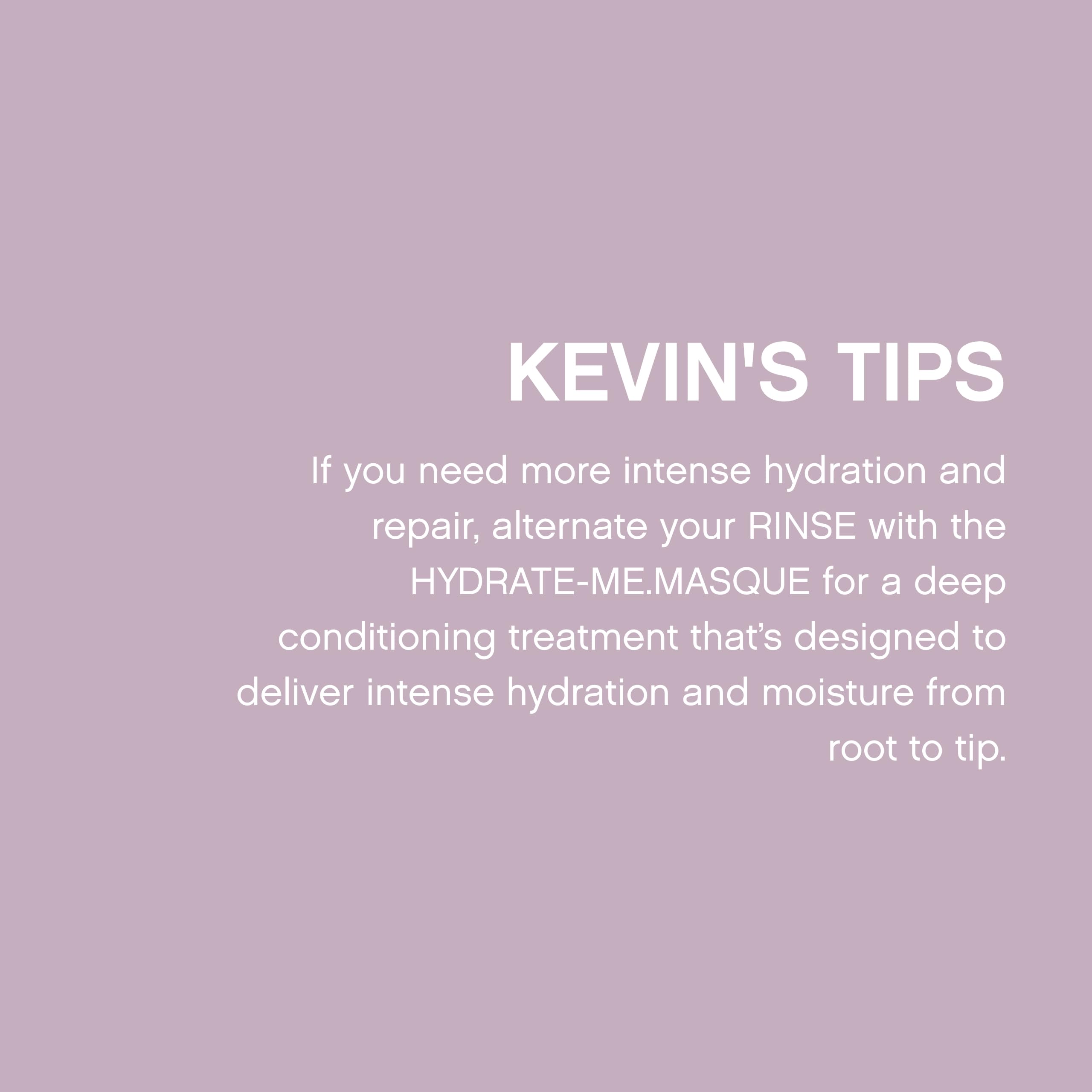 KEVIN.MURPHY Rose Hip in Hydrate-Me.Masque enhances shine