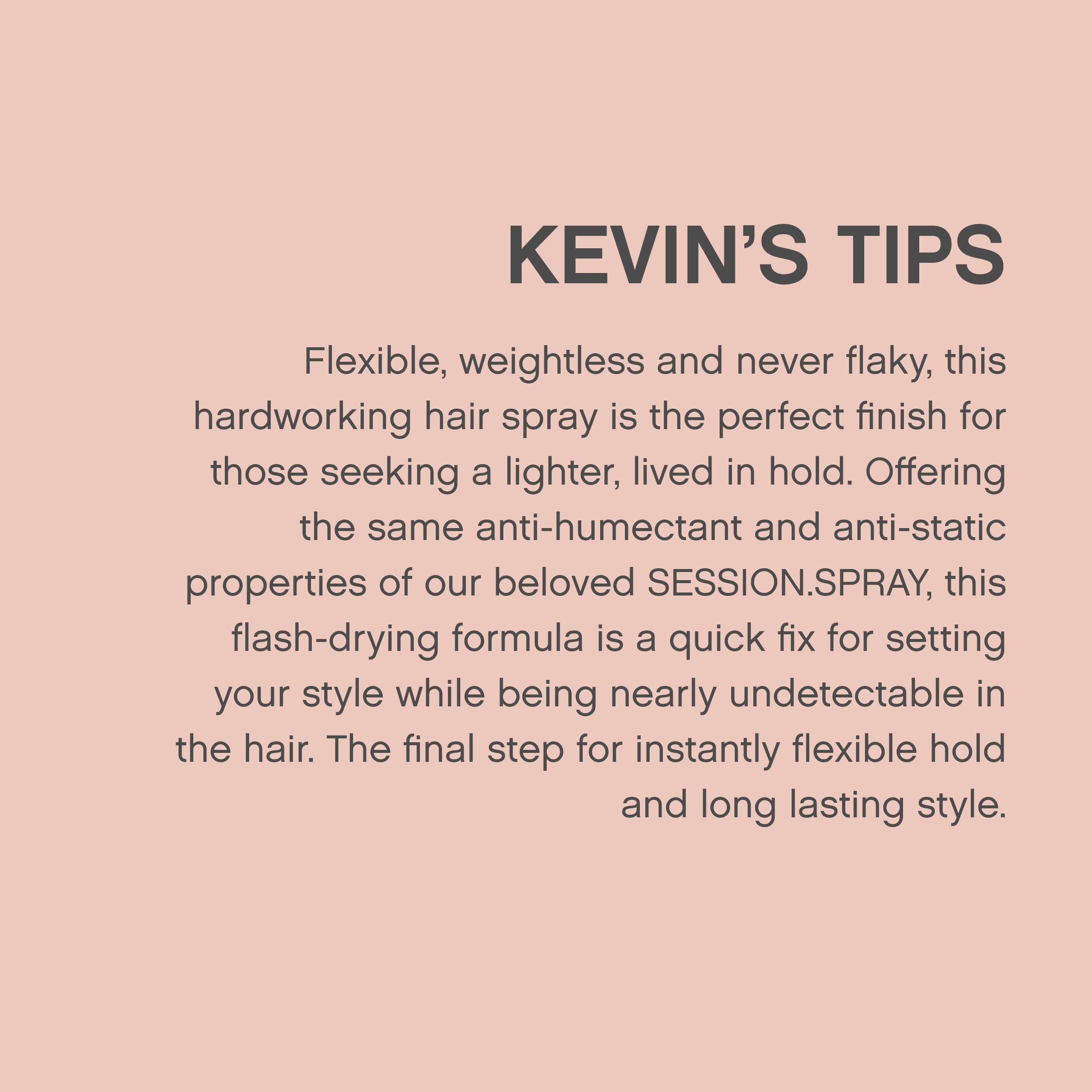 KEVIN.MURPHY SESSION.SPRAY FLEX salon-use bottle ideal for professional looks.