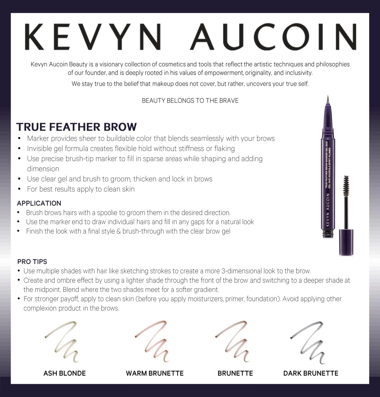 Kevyn Aucoin True Feather Brow Marker Gel Duo dark brunette marker for natural depth.