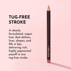Lawless Forget the Filler Definer Liner Pink Sand pair with gloss for plump look.